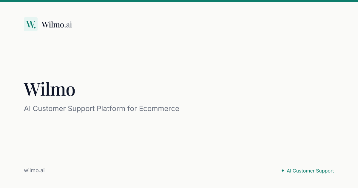Wilmo | AI Customer Support Platform for Ecommerce status: Redirected