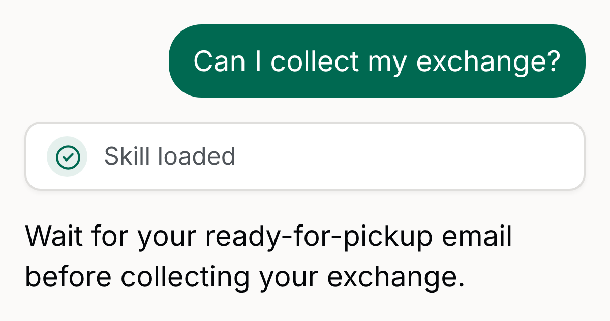 The chatbot reads a pickup exchange skill and tells the shopper to wait for their ready-for-pickup email