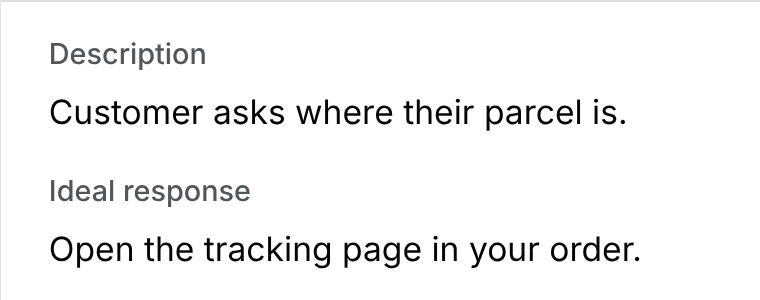 Description and ideal response for a delivery situation in Training